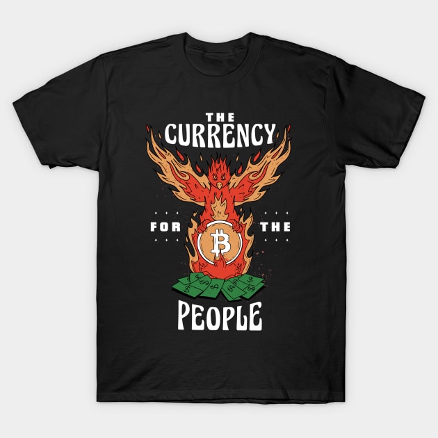 The currency for the people Funny Crypto Merch Bitcoin T-Shirt by Popculture Tee Collection